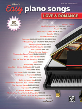 Kniha Alfred's Easy Piano Songs -- Love & Romance: 50 Classics Alfred Music