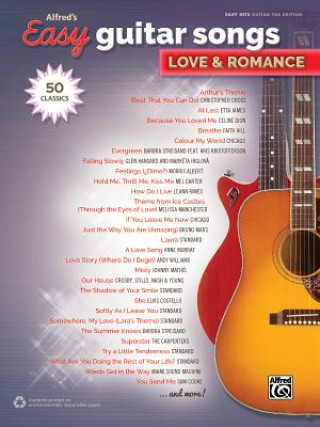 Книга Alfred's Easy Guitar Songs -- Love & Romance: 50 Classics Alfred Music