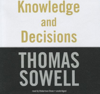 Audio Knowledge and Decisions Thomas Sowell