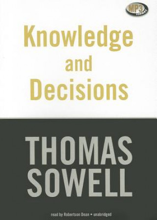Digital Knowledge and Decisions Thomas Sowell