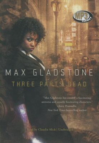 Audio Three Parts Dead Max Gladstone