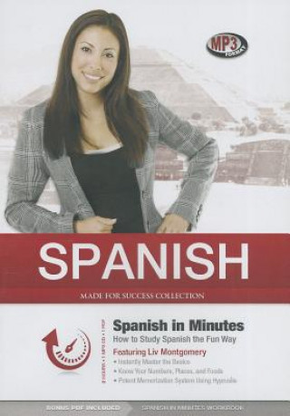 Digital Spanish in Minutes: How to Study Spanish the Fun Way Made for Success