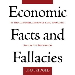 Audio Economic Facts and Fallacies Thomas Sowell