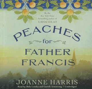 Audio Peaches for Father Francis Joanne Harris