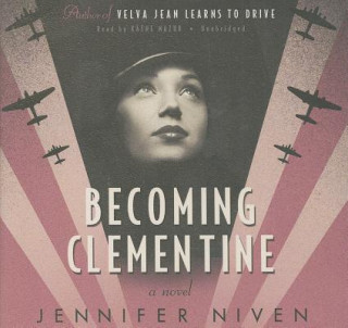 Audio Becoming Clementine Jennifer Niven