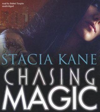 Audio Chasing Magic Stacia Kane