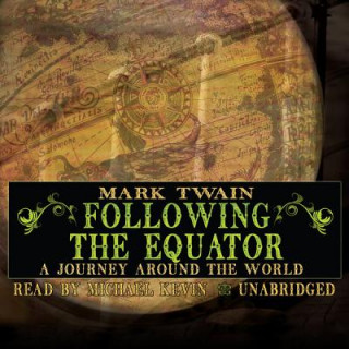 Audio Following the Equator: A Journey Around the World Mark Twain
