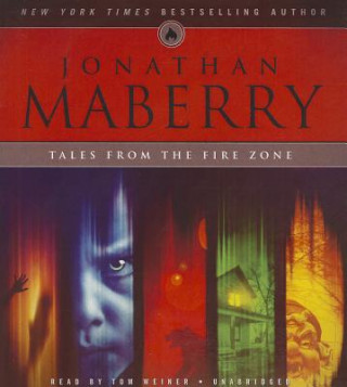Hanganyagok Tales from the Fire Zone Jonathan Maberry