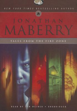 Digital Tales from the Fire Zone Jonathan Maberry