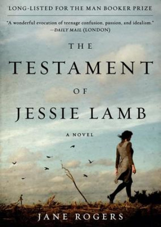Audio The Testament of Jessie Lamb Jane Rogers