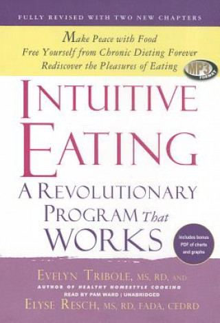 Digital Intuitive Eating: A Revolutionary Program That Works Evelyn Tribole
