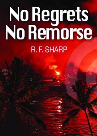 Audio No Regrets, No Remorse: A Sydney Simone Mystery R. F. Sharp