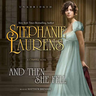 Audio And Then She Fell Stephanie Laurens