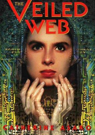 Hanganyagok The Veiled Web Catherine Asaro