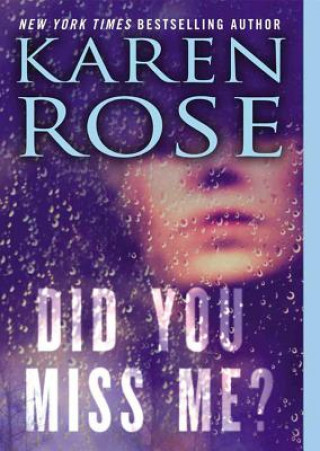 Аудио Did You Miss Me? Karen Rose