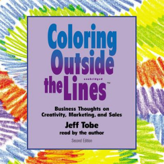 Digital Coloring Outside the Lines: Business Thoughts on Creativity Made for Success