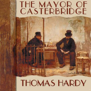 Audio The Mayor of Casterbridge Thomas Hardy