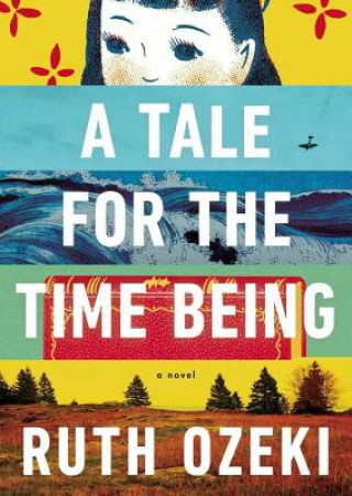 Audio A Tale for the Time Being Ruth L. Ozeki