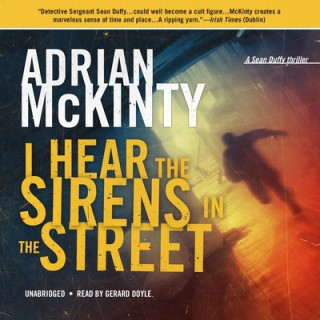 Digital I Hear the Sirens in the Street Adrian McKinty