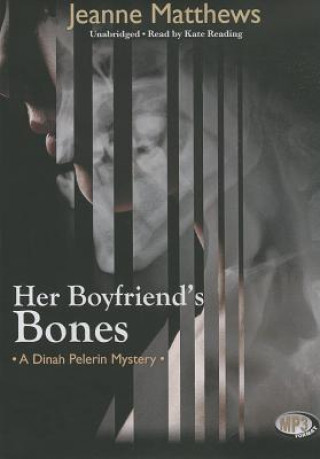 Digital Her Boyfriend's Bones Jeanne Matthews