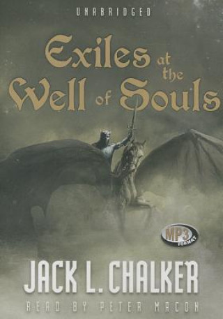 Digital Exiles at the Well of Souls Jack L. Chalker