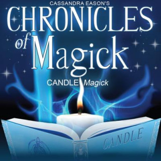 Digital Chronicles of Magick: Candle Magick Cassandra Eason