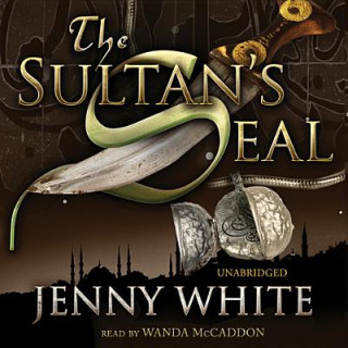 Hanganyagok The Sultan's Seal Jenny White