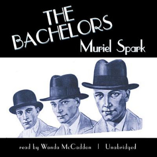 Audio The Bachelors Muriel Spark