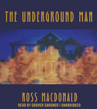 Hanganyagok The Underground Man Ross Macdonald