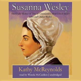 Audio Susanna Wesley Kathy McReynolds