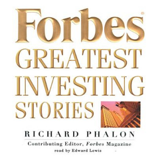 Audio Forbes' Greatest Investing Stories Richard Phalon