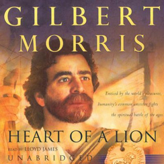 Audio Heart of a Lion Gilbert Morris
