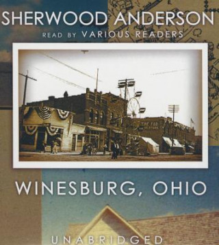 Audio Winesburg, Ohio Sherwood Anderson