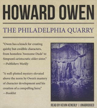 Audio The Philadelphia Quarry Howard Owen