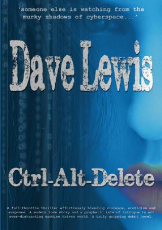 Kniha Ctrl-Alt-Delete Dave Lewis