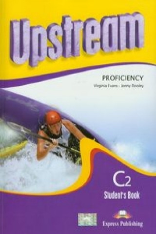 Könyv Upstream Proficiency Stydent's Book C2 z plyta CD Evans Virginia