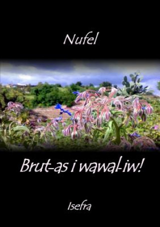 Книга Brut-as I Wawal-iw! Noufel Bouzeboudja