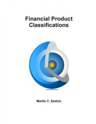 Książka Financial Product Classifications Martin Sexton