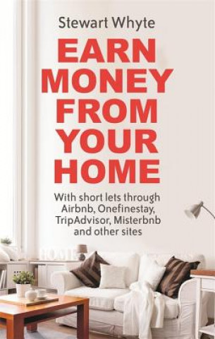 Könyv Earn Money From Your Home Stewart Whyte