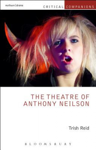 Carte Theatre of Anthony Neilson Trish Reid