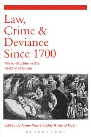 Kniha Law, Crime and Deviance since 1700 David Nash