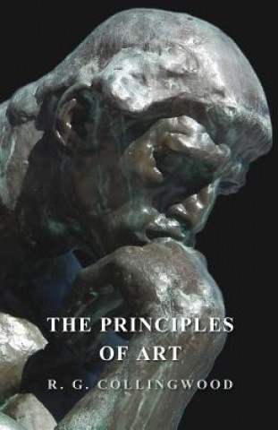 Könyv Principles of Art R. G. Collingwood