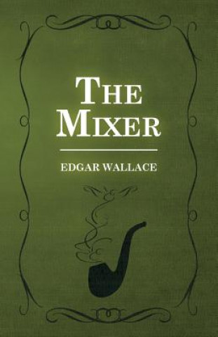 Книга Mixer Edgar Wallace