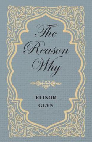 Kniha Reason Why Elinor Glyn