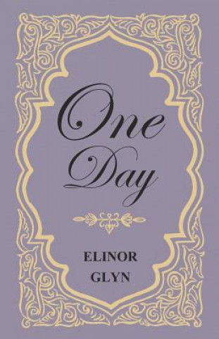 Knjiga One Day Elinor Glyn