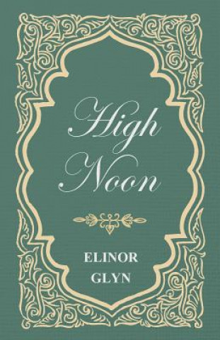Carte High Noon Elinor Glyn
