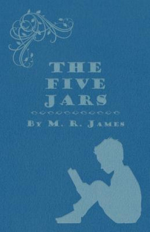 Kniha Five Jars M R James