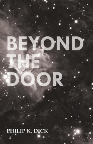 Kniha Beyond the Door Philip K. Dick