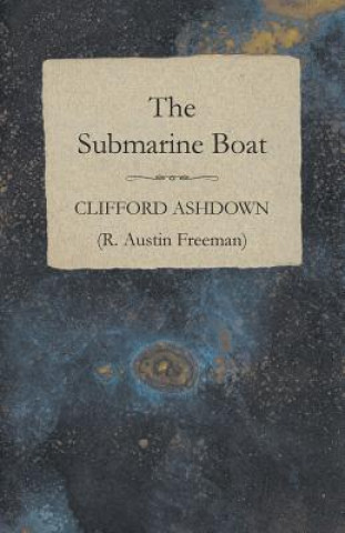 Könyv Submarine Boat Clifford Ashdown