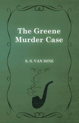 Carte The Greene Murder Case S. S. Van Dine